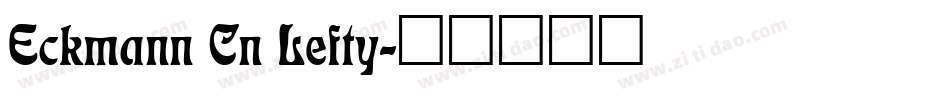 Eckmann Cn Lefty字体转换